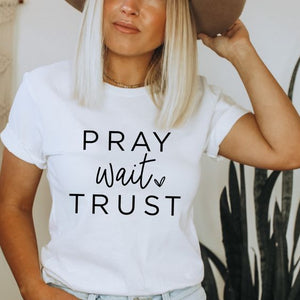 $10.00 SALE - Graphic - Pray Wait Trust